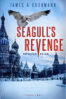 Seagull’s Revenge: Beyond Fear
